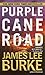 Purple Cane Road