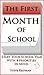 The First Month of School: ...