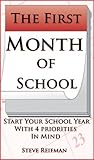 The First Month of School: Start Your School Year With 4 Priorities In Mind