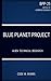 Blue Planet Project by John Galt III
