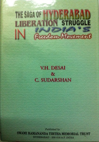 The saga of Hyderabad liberation struggle in India's Freedom Movement