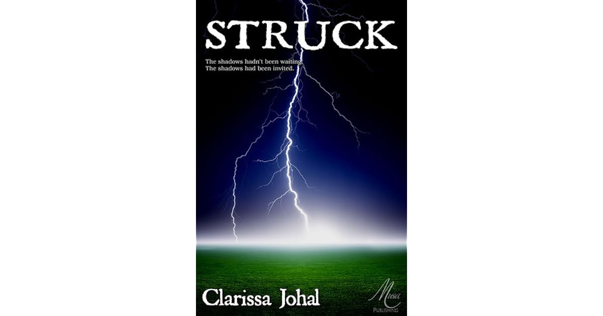 Struck by Clarissa Johal