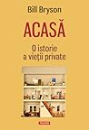 Acasa by Bill Bryson