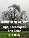 Irish Genealogy Tips, Techniques and Tales