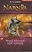 Prinz Kaspian von Narnia (Die Chroniken von Narnia, #4)