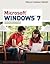 Microsoft Windows 7: Introductory (Available Titles Skills Assessment Manager (SAM) - Office 2010)