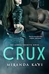 Crux by Miranda Kavi