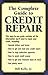 The Complete Guide To Credit Repair