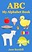 ABC: My Alphabet Book