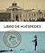 Libro de Huéspedes 100 años...
