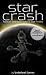 Star Crash, Tales of Dystopian Spies & Star Pirates