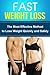 Fast Weight Loss - The Most Effective Method to Lose Weight Quickly and Safely +++Get Bonus Here+++