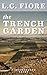 The Trench Garden