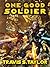One Good Soldier (Tau Ceti Agenda Book 3)