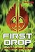 First Drop (Radiation Angels, #2)