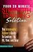 Your 20 Minute Strength Training Solution: The Intermediate Trainee's Guide To Looking Fit, Firm, and Sexy (20 Minute Body Makeover Series)