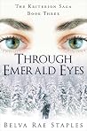 Through Emerald Eyes (The Kriterion Saga, Book Three)