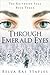 Through Emerald Eyes (The Kriterion Saga, Book Three)