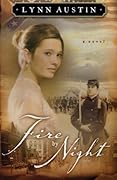 Fire by Night (Refiner's Fire, #2)
