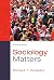 Sociology Matters by Richard T. Schaefer