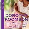 The Woman He Loved Before by Dorothy Koomson