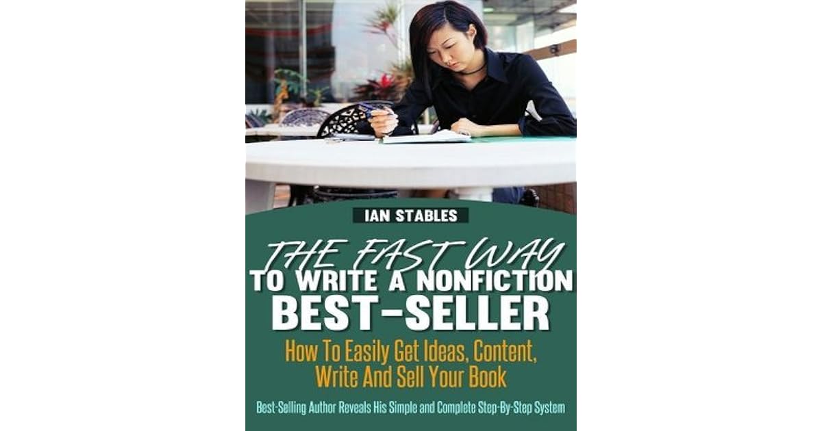 The Fast Way To Write A Nonfiction BestSeller How to easily get ideas