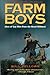 Farm Boys by Will Fellows