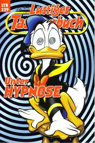 Unter Hypnose (Lustiges Taschenbuch, #329)