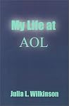 My Life at Aol My Life at Aol