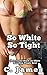 So White So Tight (Interracial Black on White Breeding Virgin Sex)