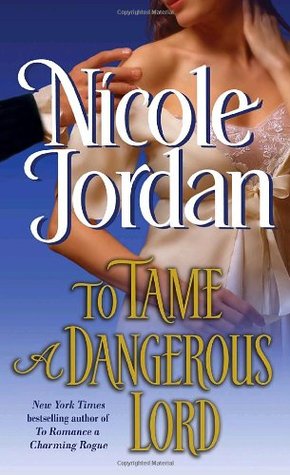 To Tame a Dangerous Lord (Courtship Wars, #5)