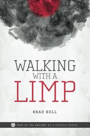 Walking With a Limp (The Anatomy of a Disciple Series)