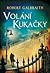 Volání Kukačky (Cormoran St...