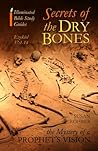 Secrets of the Dry Bones by Susan Rohrer