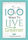 100 Ways to Live Greener
