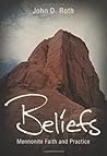 Beliefs: Mennonite Faith and Practice
