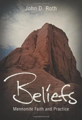 Beliefs: Mennonite Faith and Practice (Paperback)