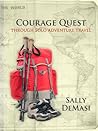 Courage Quest by Sally DeMasi