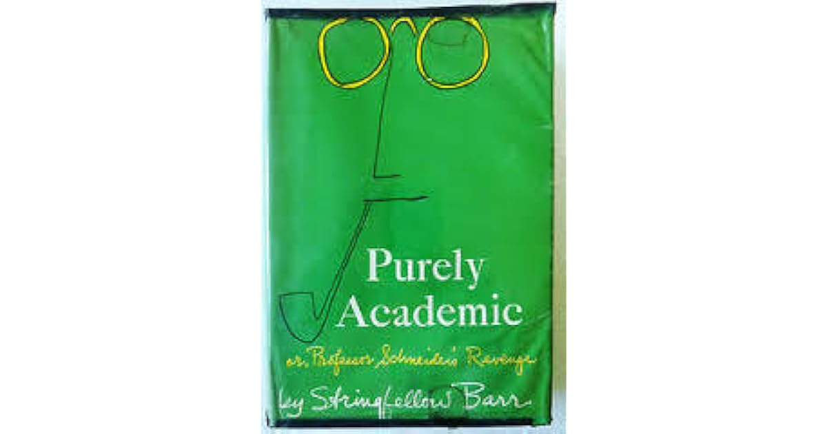 Purely Academic by Stringfellow Barr