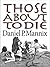 Those About to Die, or The Way of the Gladiator by Daniel P. Mannix Those About to Die, or The Way of the Gladiator by Daniel P. Mannix