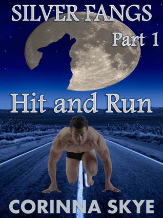 Hit and Run (Silverfangs, #1)