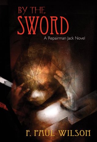By the Sword (Repairman Jack, #12)