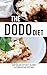 The DODO Diet Cookbook (DAY ON, DAY OFF DIET - 5:2 DIET - ALTERNATE DAY FASTING)