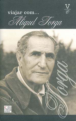 Viajar com... Miguel Torga