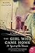 The Girl Who Came Home by Hazel Gaynor