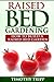 Raised Bed Gardening: How t...
