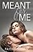 Meant for Me by Faith Sullivan
