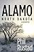 Alamo North Dakota (A Dan N...