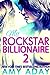 My Rockstar Billionaire 2