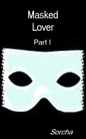 Masked Lover (Kindle Edition)